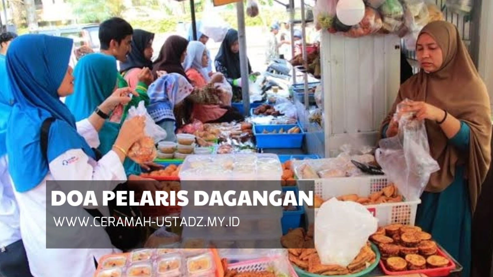 Doa Pelaris Dagangan Laris Dan Berkah